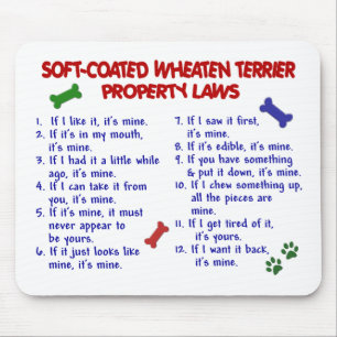 SOFT-COATED WHEATEN TERRIER Property Laws 2 Mouse Pad