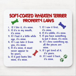 SOFT-COATED WHEATEN TERRIER Property Laws 2 Mouse Pad