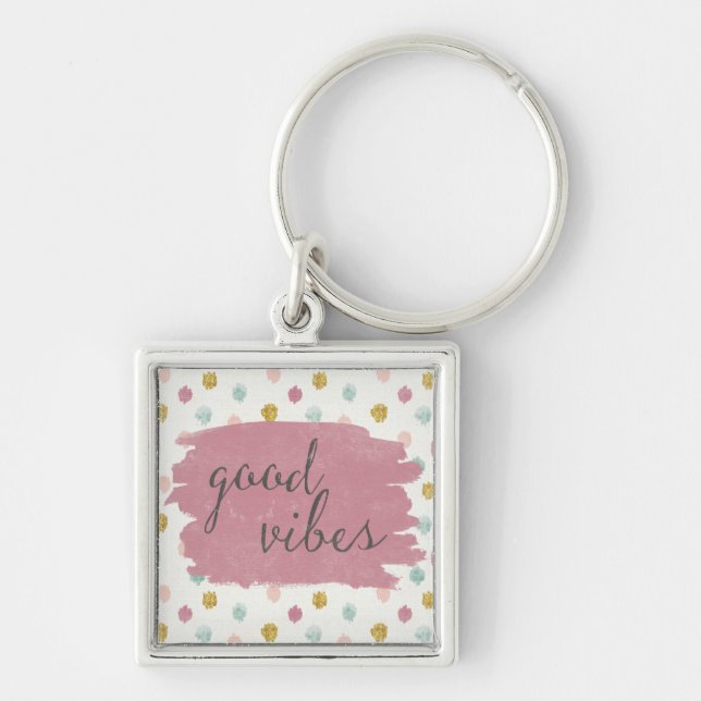 Soft Deco IV | Good Vibes Keychain (Front)
