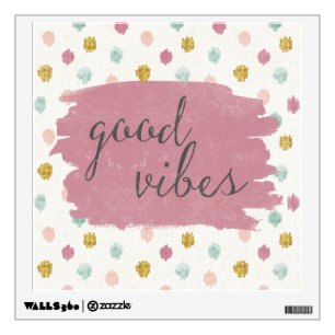 Soft Deco IV   Good Vibes Wall Decal