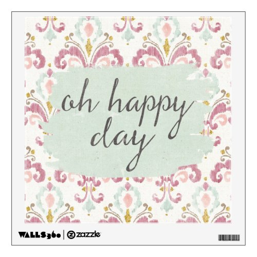 Soft Deco VI  Oh Happy Day Wall Sticker