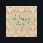 Soft Deco VI | Oh Happy Day Wood Wall Decor<br><div class="desc">A watercolor design with a soft damask background and cute,  typography phrase. Artist: Anne Tavoletti</div>