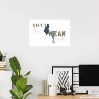 Soft Doesn’t Mean Weak Minimalist Horizontal Poster