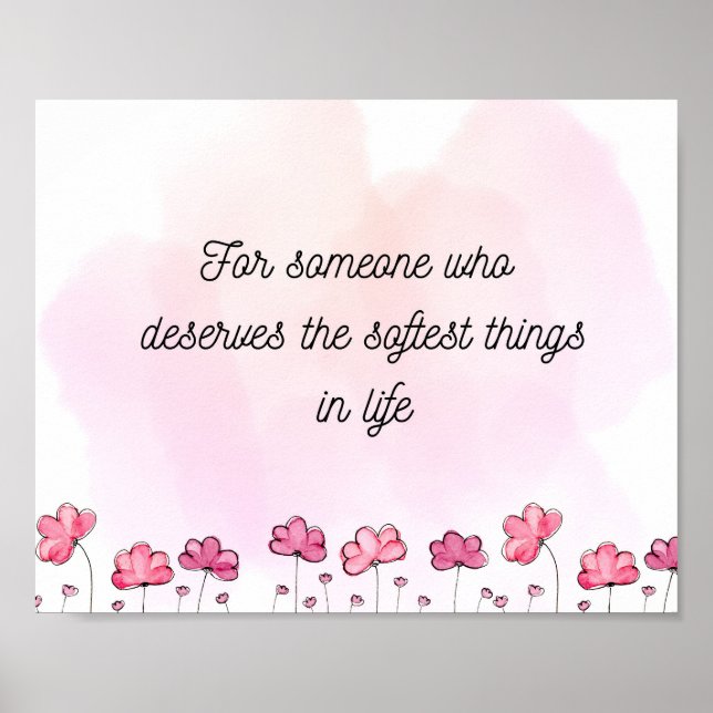 Soft Floral Wall Art Aesthetic Quote Print (Front)