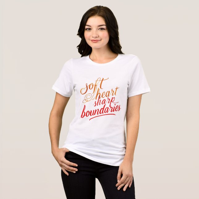 Soft Heart Sharp Boundaries Women's T-Shirt Tri-Blend Shirt (Front Full)