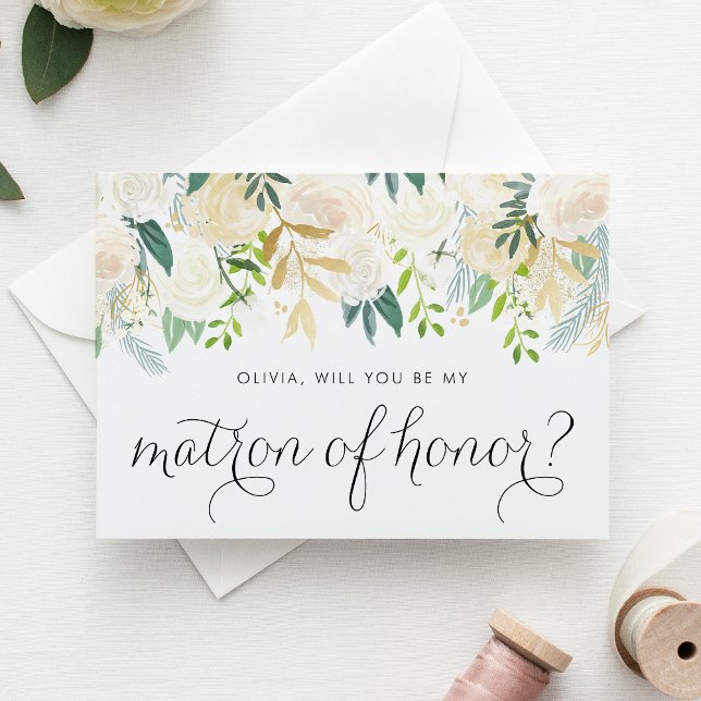 Soft Ivory Flowers and Greenery Matron of Honor Invitation (Will you be my matron of honor? Floral Matron of Honor Proposal Card featuring soft ivory flowers.)