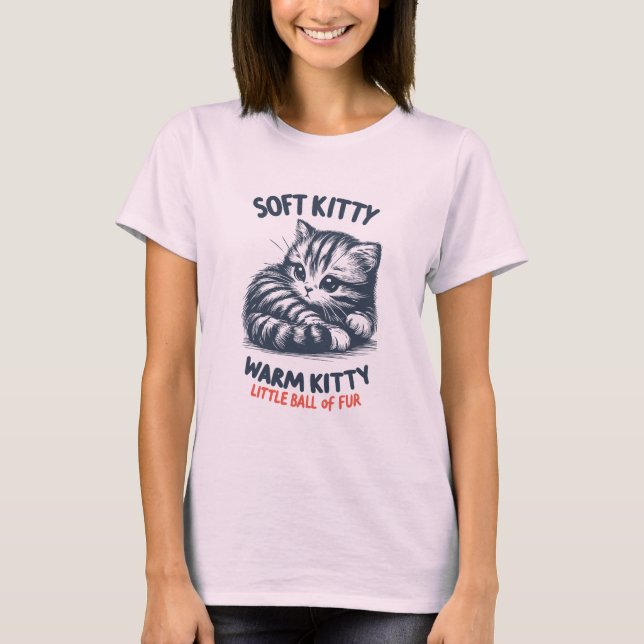 Soft Kitty T-Shirt (Front)