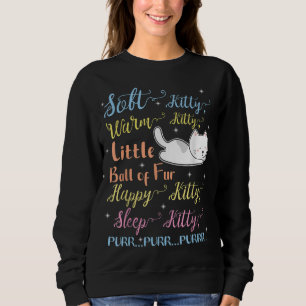 Soft Kitty Warm Kitty Little Ball Of Fur Sleep Kit Sweatshirt