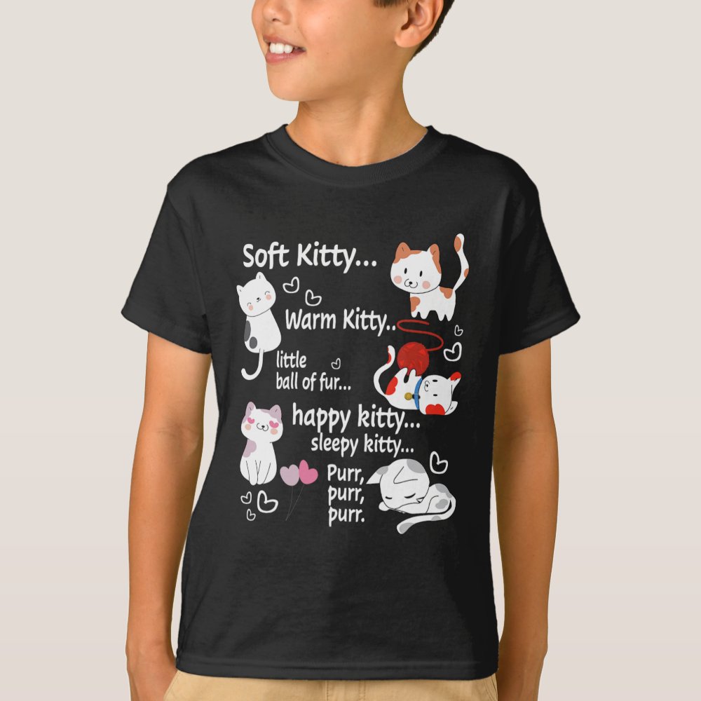 Discover Soft Kitty Warn Kitty Ball Of Fur Happy Kitty Personalized T-Shirt