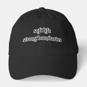 soft life strong boundaries hat