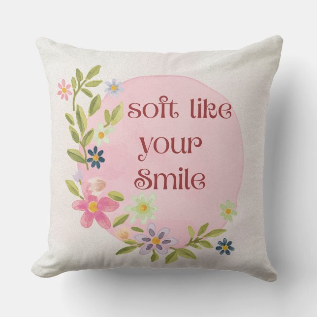 soft like your smile pillow case (Front)