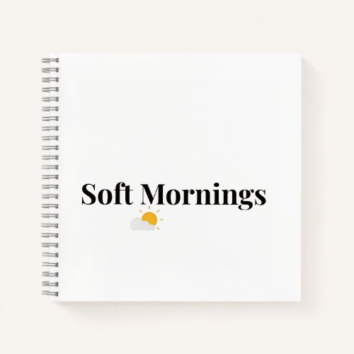Soft Mornings Minimalist Journal Notebook