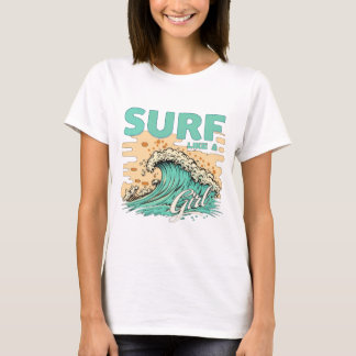 Soft pastel colored "Surf like a girl" T-Shirt