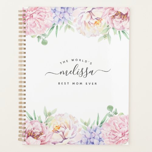 Soft Pastel Floral  Worlds Best Mom Ever Planner