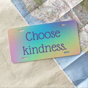 Soft Pastel Rainbow Gradient "Choose Kindness" License Plate