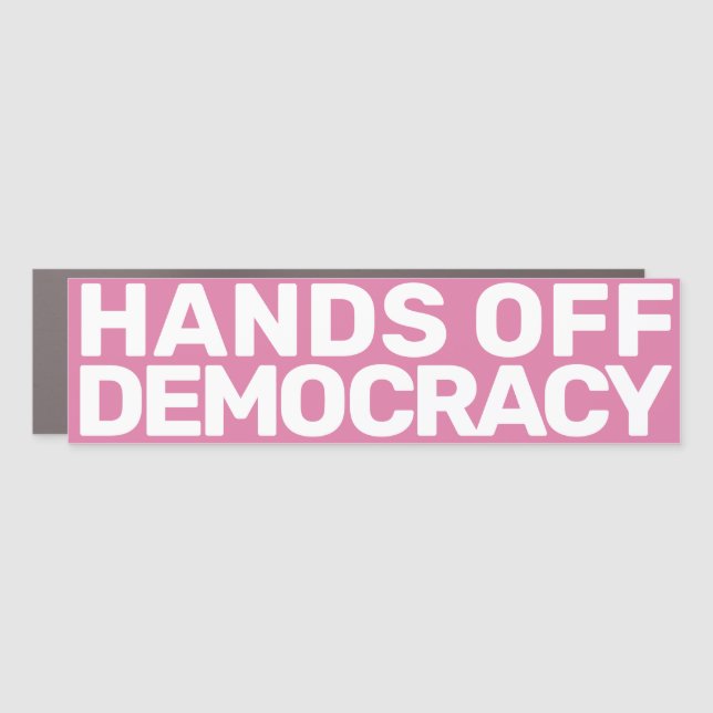 Soft Pink Feminist Protest Art Hands Off Democracy Car Magnet (Front)