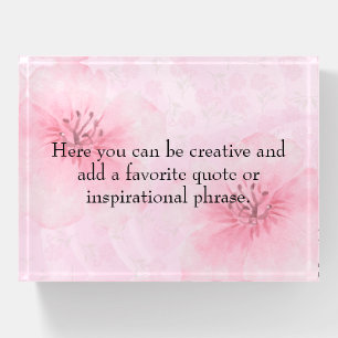 Soft Pink Floral Inspirational Motivation Quote Paperweight