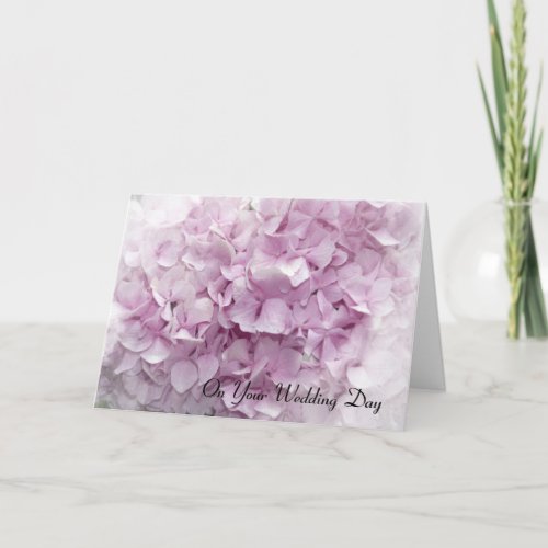Soft Pink Hydrangea Wedding Day Card