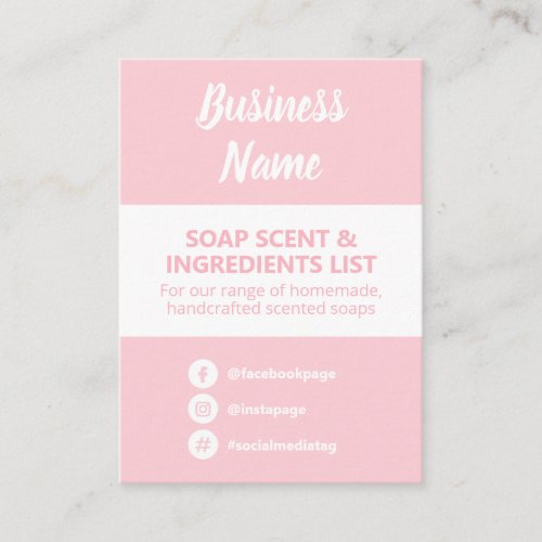 Soft Pink  White Soap Scent Ingredients List Business Card