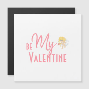 Soft Romantic Be My Valentine Magnetic Card