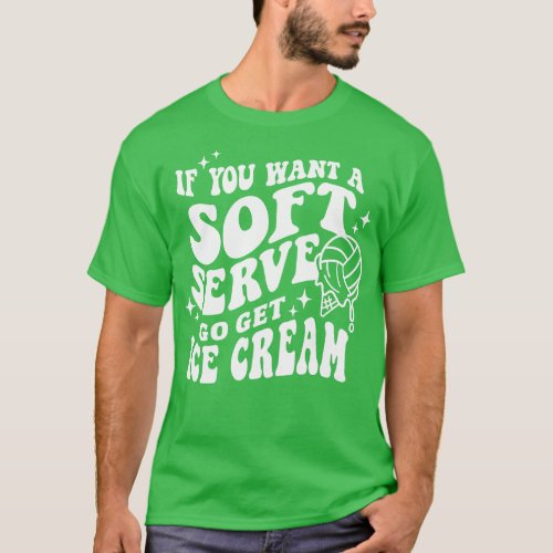 Soft Serve Volleyball white text T_Shirt