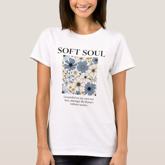 Soft Soul Floral T-Shirt (Front)
