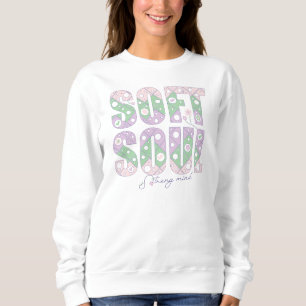 Soft Soul Strong Mind –Pastel Motivational T-Shirt Sweatshirt