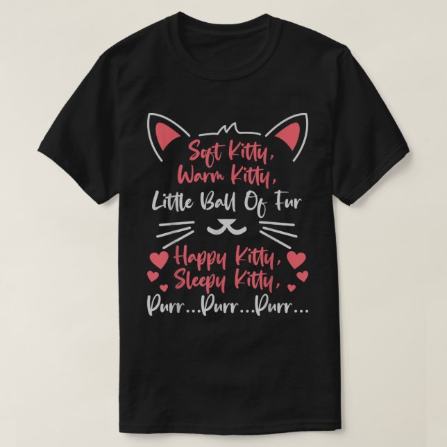 Soft Warm Kitty Little Ball of Fur Cat Sleepy Lull T-Shirt (Design Front)