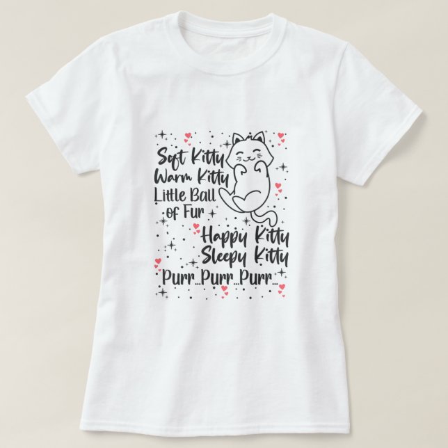 Soft Warm Kitty Little Ball of Fur Cat Sleepy Lull T-Shirt (Design Front)