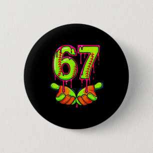 Softball 67 Six Seven Funny Gen Alpha Meme Drip Te Button