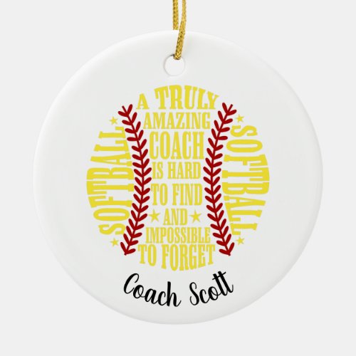 Softball a truly amazing coach is hard to find ceramic ornament