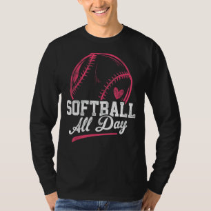 Softball All Day Softball Game Softball Player Spo T-Shirt