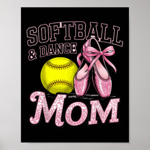 Softball And Dance Mom Softball Dancing Lovers Mot Poster