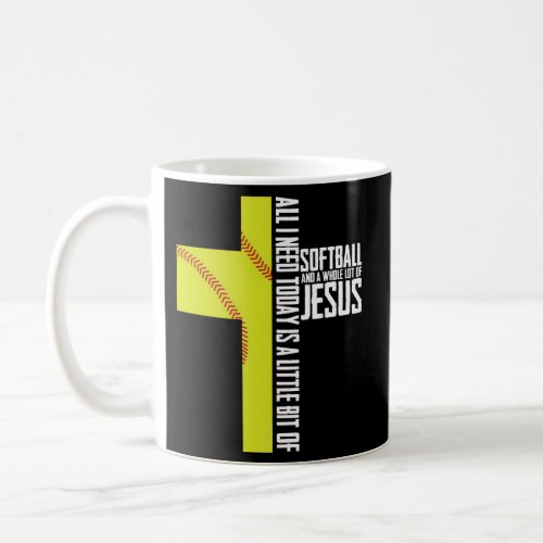 Softball And Jesus Sport Religious Coffee Mug