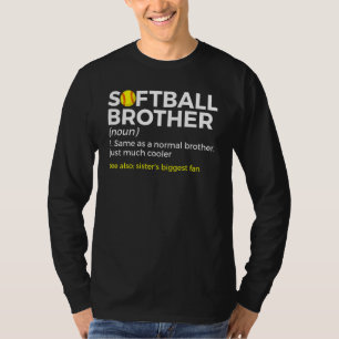 Softball Brother Definition Sister's Biggest Fan T-Shirt