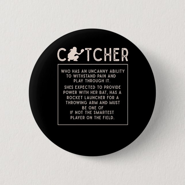 Softball Catcher Girl Funny Baseball Player Humor Button (Front)