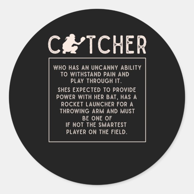 Softball Catcher Girl Funny Baseball Player Humor Classic Round Sticker (Front)