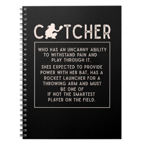 Softball Catcher Girl Funny Baseball Player Humor Notebook