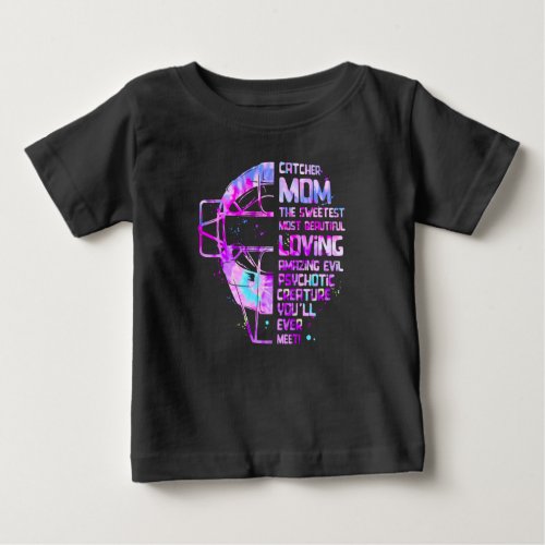 Softball Catcher Mom The Sweetest Most Beautiful L Baby T_Shirt
