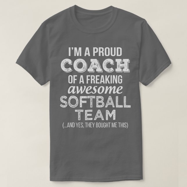 Softball Coach  Funny Thank You Appreciation Gift  T-Shirt (Design Front)