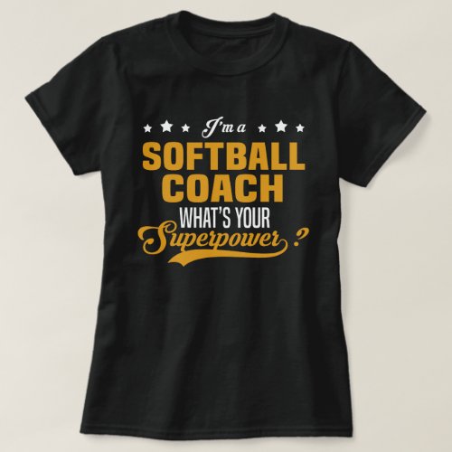 Softball Coach T_Shirt