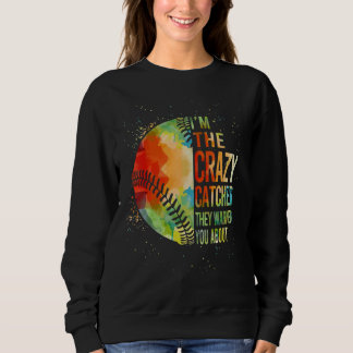 Softball Crazy Catcher Youth Teen Girl Women Sweatshirt