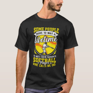 Softball dad for men my favorite player calls me d T-Shirt