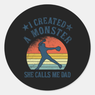 Softball Dad - I Created A Monster She Calls Me Da Classic Round Sticker