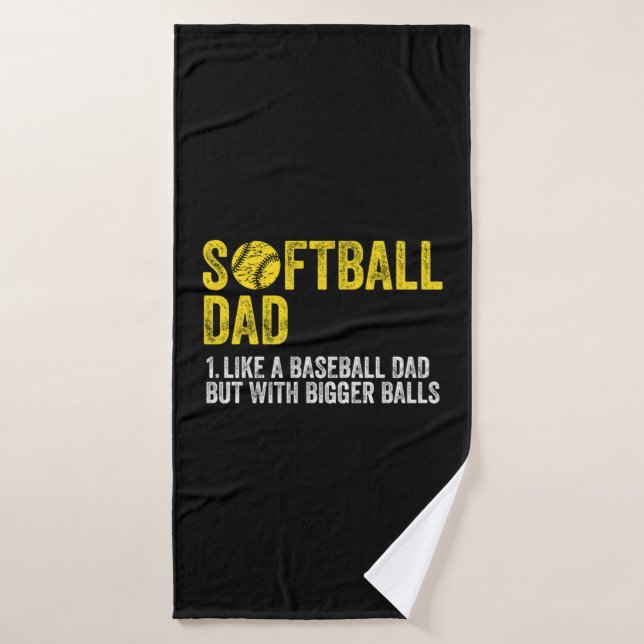 Softball Dad Like a Baseball Dad Bath Towel (Bath Towel)