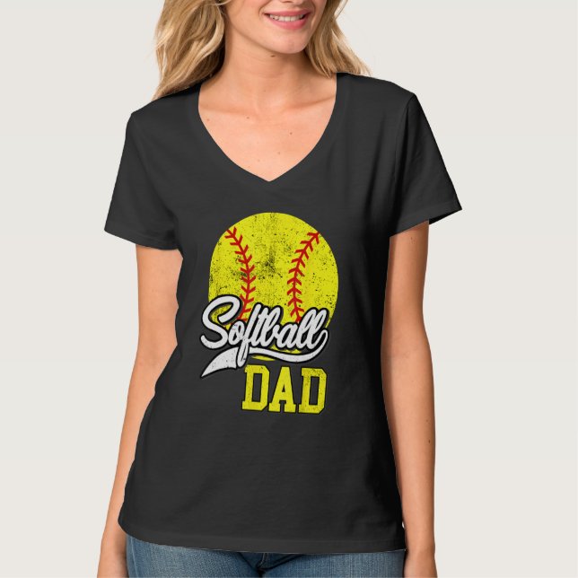Softball Dad like a baseball dad with bigger Balls T-Shirt (Front)