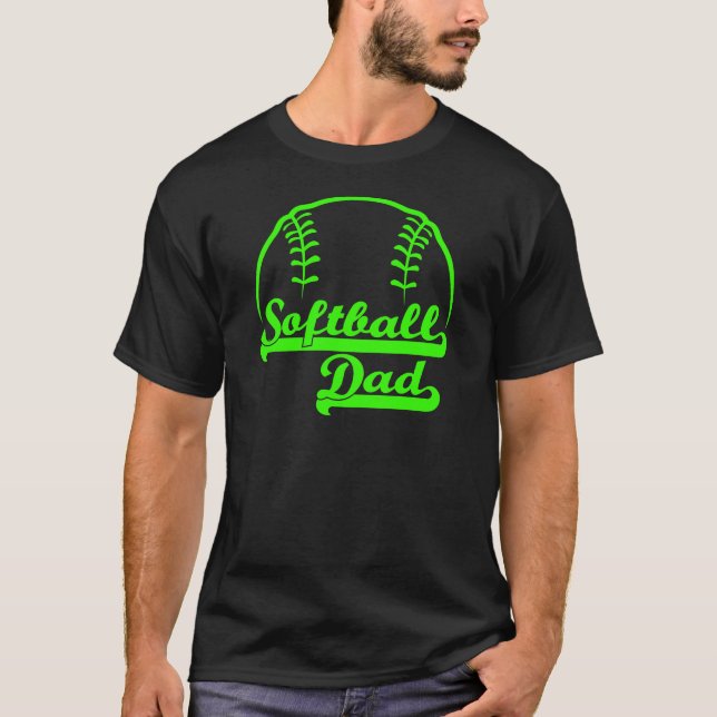 SOFTBALL DAD T-Shirt (Front)