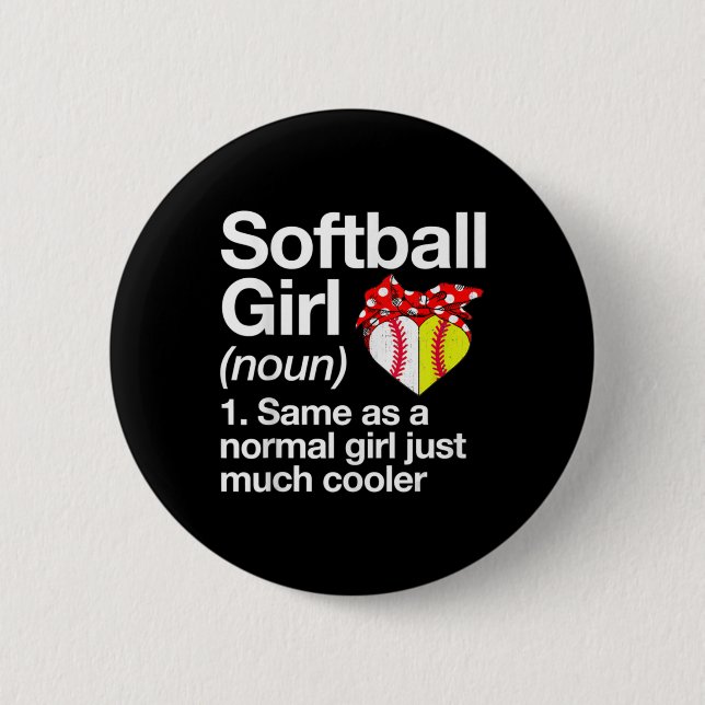 Softball Girl Definition Sassy Sports Button (Front)