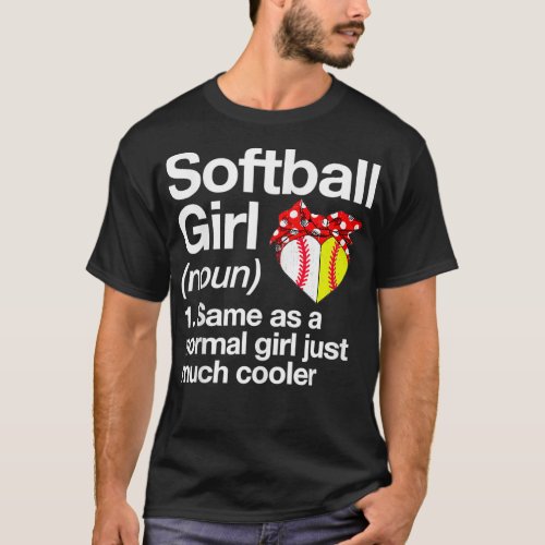 Softball Girl Definition Sassy Sports Funny Softba T_Shirt