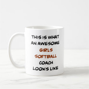 softball girls coach, awesome coffee mug